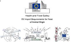 EU import requirements for food of animal origin explained