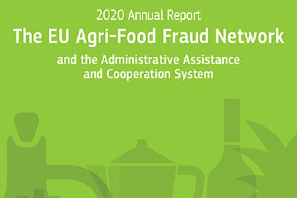 2020 annual report of the EU Agri-Food Fraud Network (EU FFN)